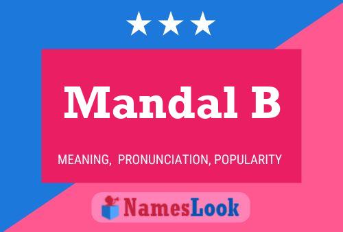 Póster del nombre Mandal B