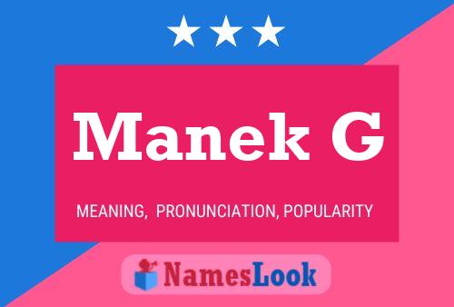 Póster del nombre Manek G