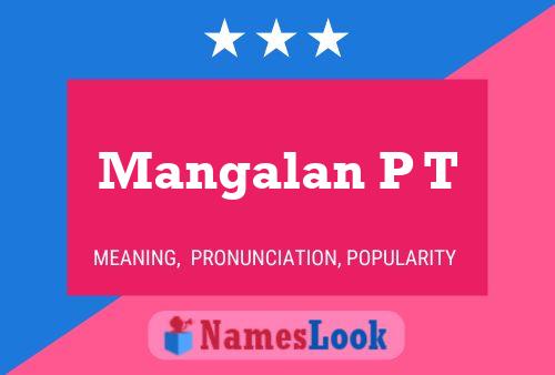 Póster del nombre Mangalan P T