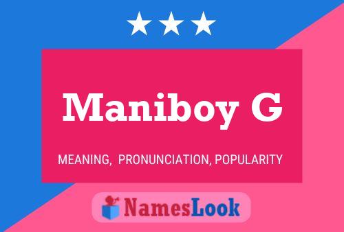 Póster del nombre Maniboy G