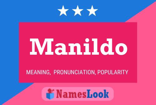 Póster del nombre Manildo