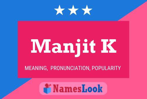 Póster del nombre Manjit K