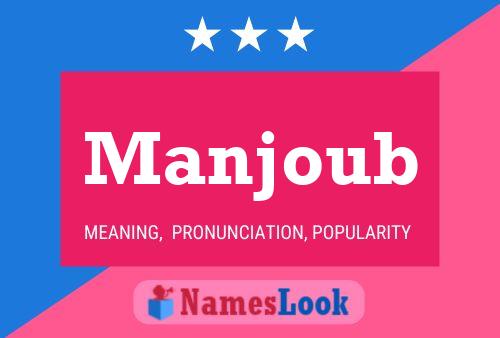 Póster del nombre Manjoub