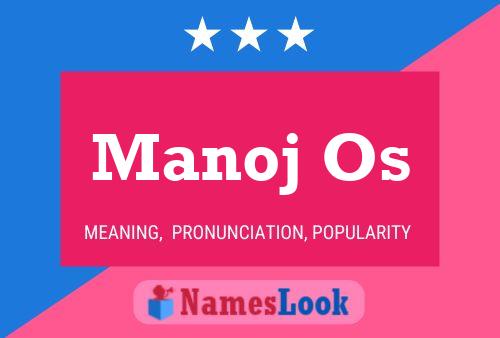 Póster del nombre Manoj Os