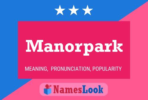 Póster del nombre Manorpark