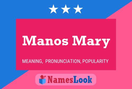 Póster del nombre Manos Mary