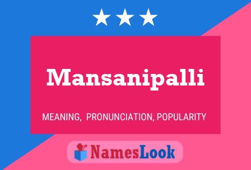 Póster del nombre Mansanipalli