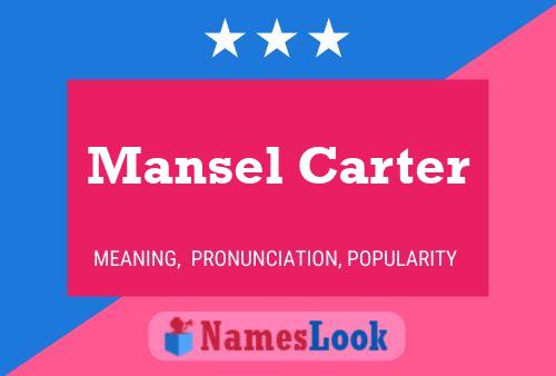 Póster del nombre Mansel Carter