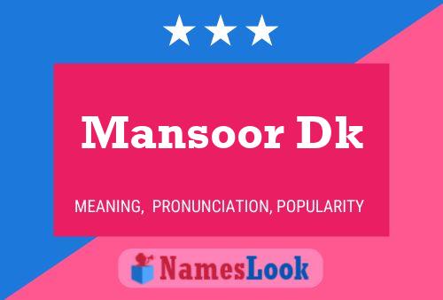 Póster del nombre Mansoor Dk