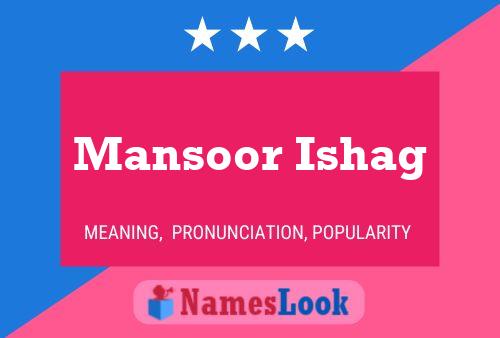 Póster del nombre Mansoor Ishag