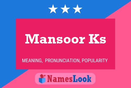 Póster del nombre Mansoor Ks