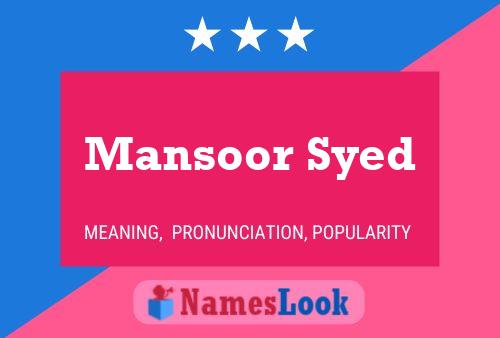 Póster del nombre Mansoor Syed