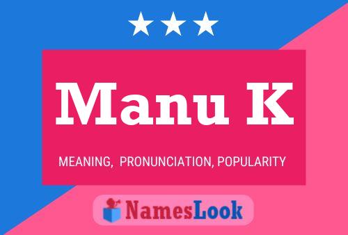 Póster del nombre Manu K