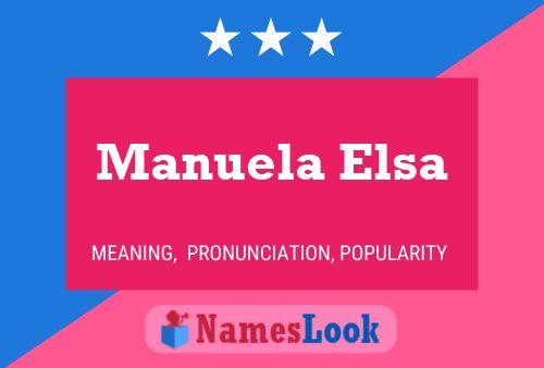 Póster del nombre Manuela Elsa