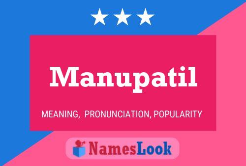 Póster del nombre Manupatil