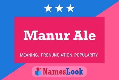 Póster del nombre Manur Ale