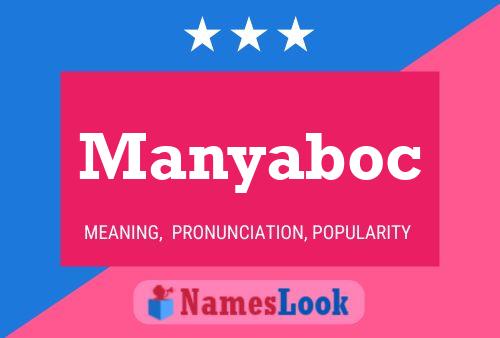 Póster del nombre Manyaboc