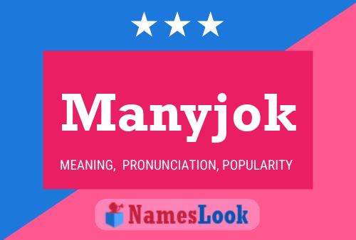 Póster del nombre Manyjok