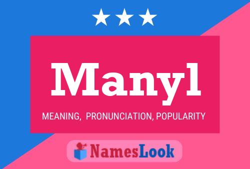 Póster del nombre Manyl