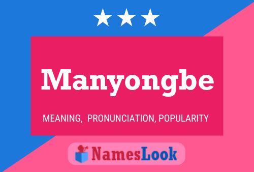 Póster del nombre Manyongbe