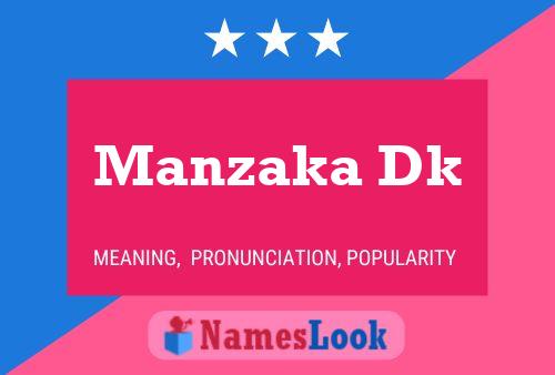 Póster del nombre Manzaka Dk