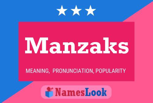 Póster del nombre Manzaks