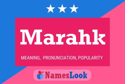 Póster del nombre Marahk