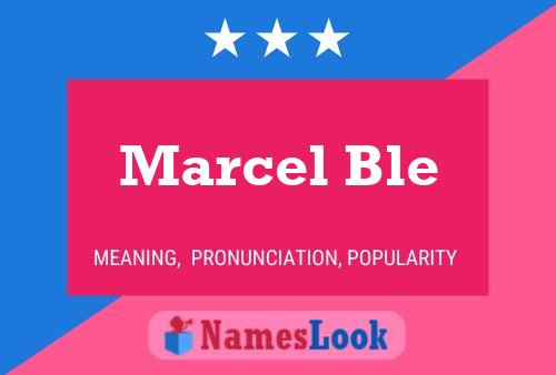 Póster del nombre Marcel Ble