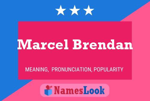 Póster del nombre Marcel Brendan