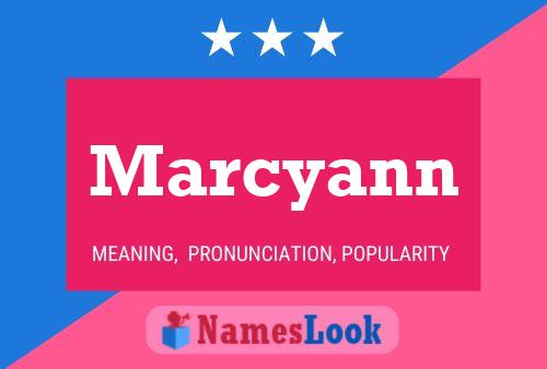 Póster del nombre Marcyann