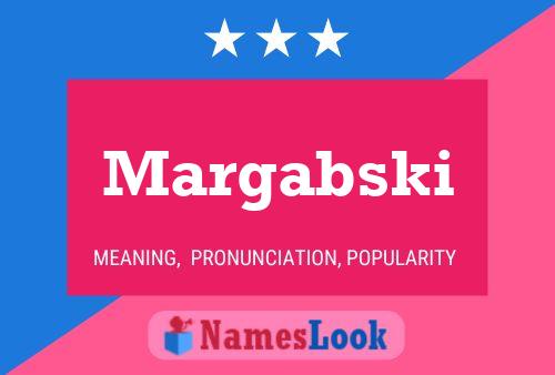 Póster del nombre Margabski