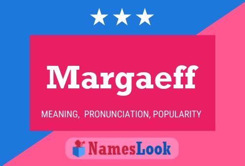 Póster del nombre Margaeff