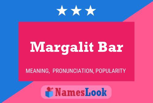 Póster del nombre Margalit Bar