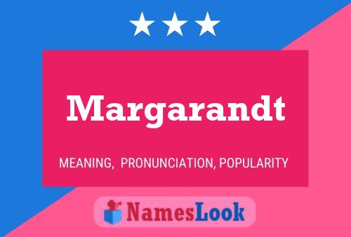 Póster del nombre Margarandt