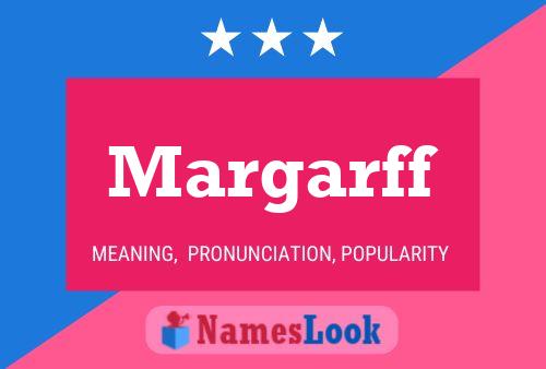 Póster del nombre Margarff