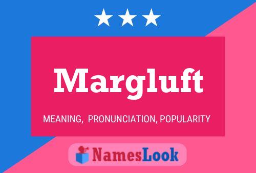 Póster del nombre Margluft