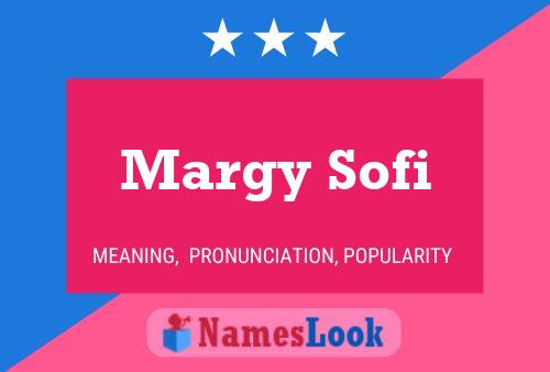 Póster del nombre Margy Sofi