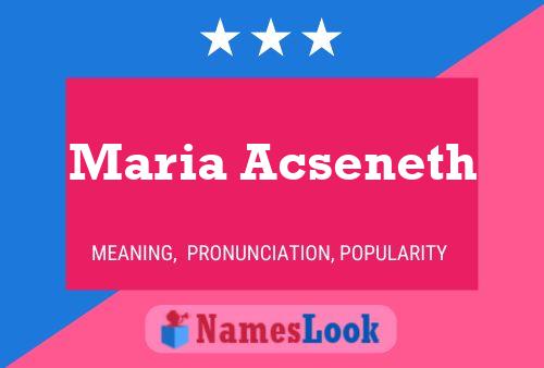 Póster del nombre Maria Acseneth