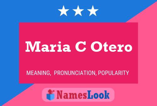 Póster del nombre Maria C Otero