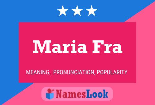 Póster del nombre Maria Fra