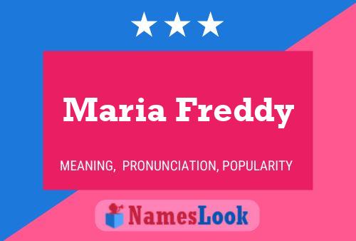 Póster del nombre Maria Freddy