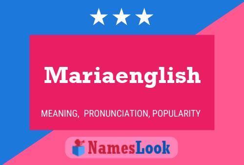 Póster del nombre Mariaenglish