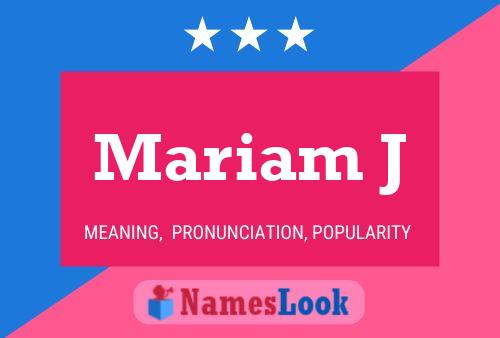 Póster del nombre Mariam J