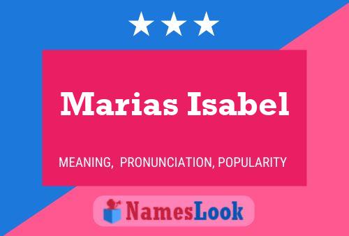 Póster del nombre Marias Isabel