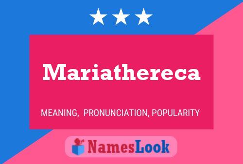 Póster del nombre Mariathereca