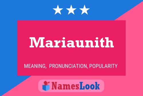 Póster del nombre Mariaunith