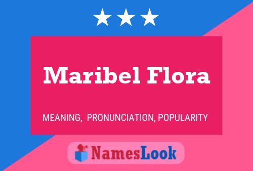 Póster del nombre Maribel Flora