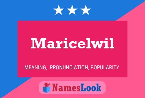 Póster del nombre Maricelwil