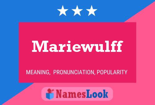 Póster del nombre Mariewulff