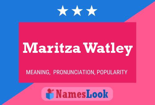 Póster del nombre Maritza Watley